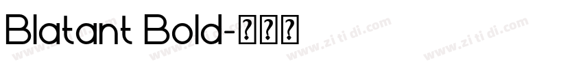 Blatant Bold字体转换